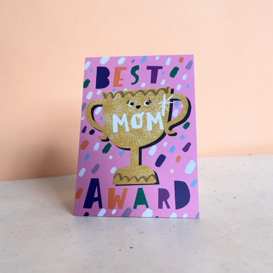 Best Mom Award - Mother's Day Card