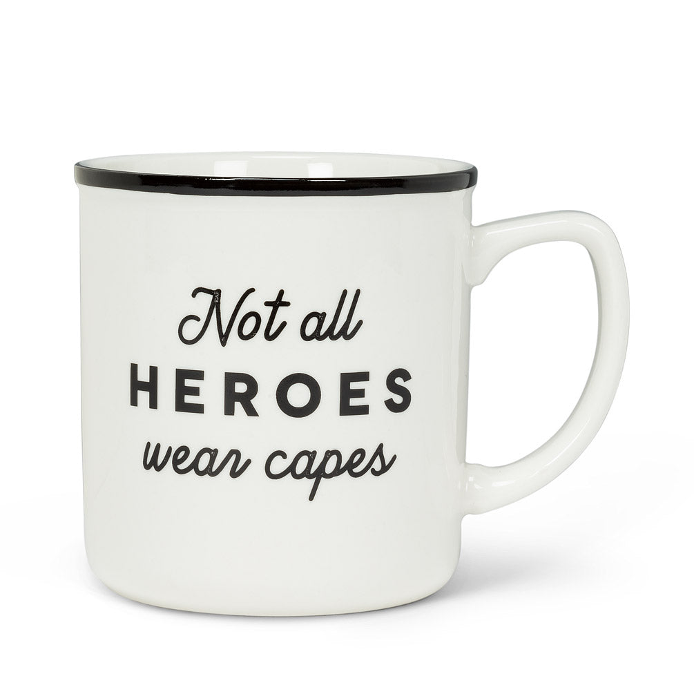 Not All Heroes Wear Capes Mug