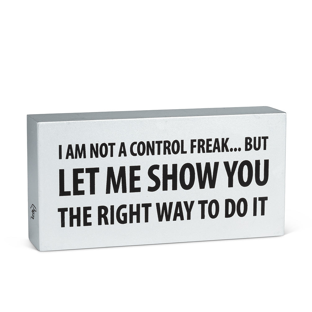 I'm Not a Control Freak Block