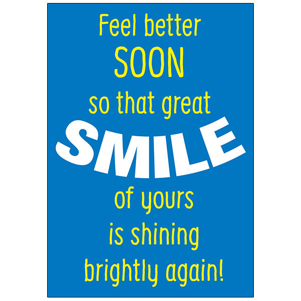 Smile - Get Well Card